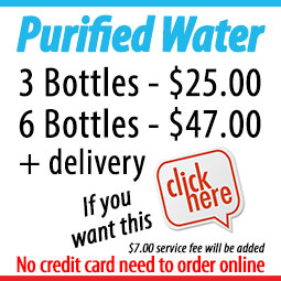 Ad for purified water: 3 bottles for $25, 6 bottles for $47 plus delivery. $7 service fee. No credit card needed to order online. "Click here" button is shown.